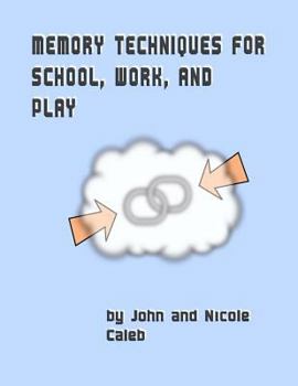 Paperback Memory Techniques for School Work and Play Book