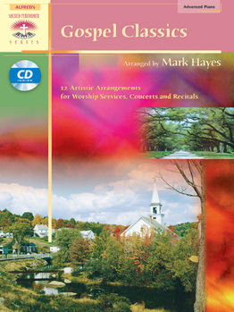 Paperback Gospel Classics: 12 Artistic Arrangements for Worship Services, Concerts and Recitals, Book & CD (Sacred Performer Collections) Book