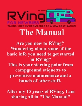 Paperback RVing For Newbies - The Manual Book