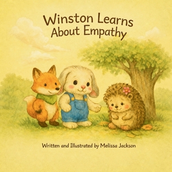 Winston learns about Empathy (Winston's Wisdom Series)