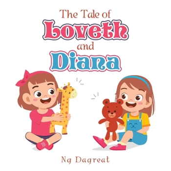 Paperback The Tale of Loveth and Diana Book