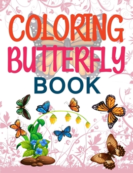Paperback Coloring Butterfly Book: Beautiful Butterfly Coloring Book