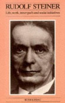 Paperback Rudolf Steiner: His Life, Work, Inner Path and Social Initiatives (Social ecology series) 1st Edition by Lissau, Rudi (1987) Paperback Book