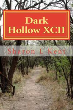 Paperback Dark Hollow XCII Book
