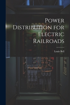 Paperback Power Distribution for Electric Railroads Book