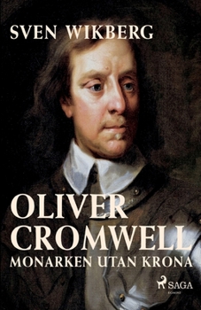 Paperback Oliver Cromwell: monarken utan krona [Swedish] Book
