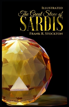 Paperback The Great Stone of Sardis: Illustrated Book