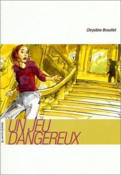 Un jeu dangereux - Book #1 of the Natasha et Pierre