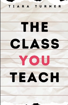 Paperback The Class You Teach Book