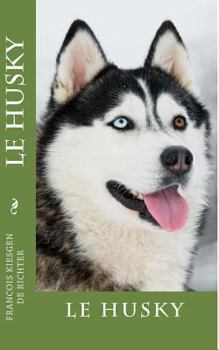 Paperback Le husky [French] Book