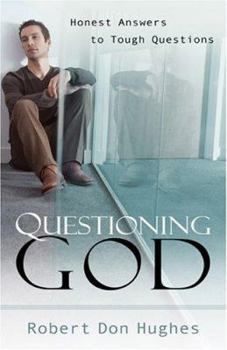 Paperback Questioning God: Honest Answers to Tough Questions Book