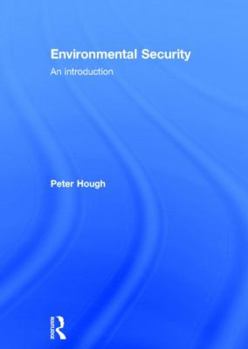 Hardcover Environmental Security: An Introduction Book
