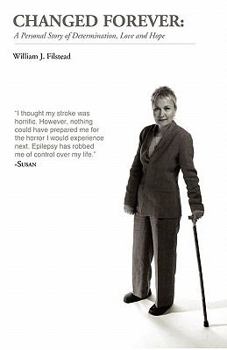 Paperback Changed Forever: A Personal Story of Determination, Love and Hope Book