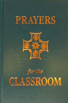 Hardcover Prayers For The Classroom Book