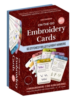 On-the-Go Embroidery Cards Set 2: 60 More Stitches for Left & Right Handers, 3 Thread Organizers, 3 Take-Along Card Rings, Instruction Booklet with Visual Index, 3" x 5" Cards