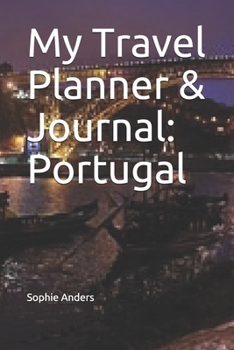 My Travel Planner & Journal: Portugal