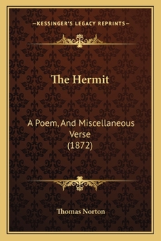 Paperback The Hermit: A Poem, And Miscellaneous Verse (1872) Book