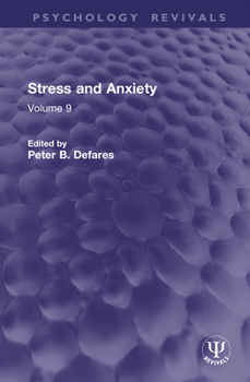 Stress and Anxiety: Volume 9 (Psychology Revivals)