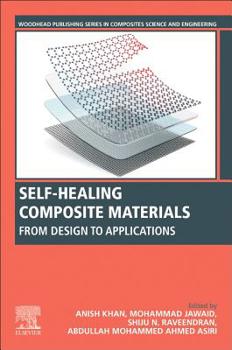 Paperback Self-Healing Composite Materials: From Design to Applications Book