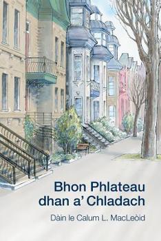 Paperback Bhon Phlateau dhan a' Chladach: Dàin [Gaelic] Book