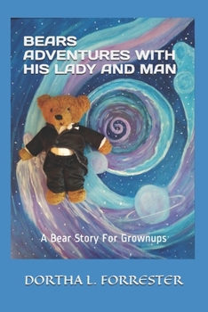 Paperback Bears Adventures with His Lady and Man Book