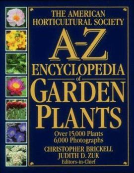 Hardcover The American Horticultural Society A-Z Encyclopedia of Garden Plants Book