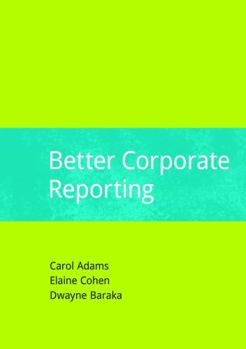 Hardcover Better Corporate Reporting Book