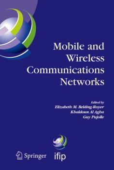 Paperback Mobile and Wireless Communications Networks: Ifip Tc6 / Wg6.8 Conference on Mobile and Wireless Communication Networks (Mwcn 2004) October 25-27, 2004 Book