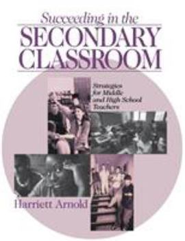 Paperback Succeeding in the Secondary Classroom: Strategies for Middle and High School Teachers Book