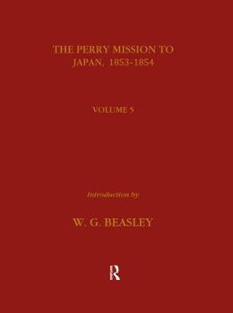 Hardcover The Perry Mission to Japan 1853-1854 Book