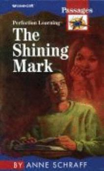 Hardcover The shining mark (Passages novels) Book