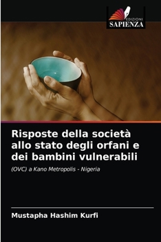 Paperback Risposte della società allo stato degli orfani e dei bambini vulnerabili [Italian] Book