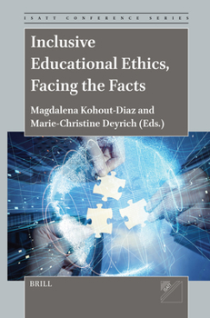 Hardcover Inclusive Educational Ethics, Facing the Facts Book