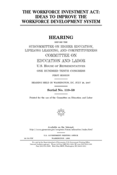 Paperback The Workforce Investment Act: ideas to improve the workforce development system Book