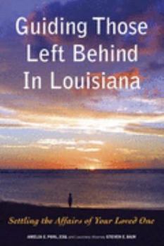 Paperback Guiding Those Left Behind in Louisiana Book