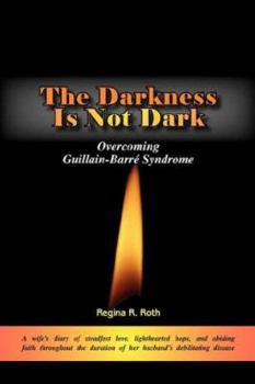 Paperback The Darkness Is Not Dark Book