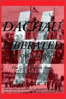 Hardcover Dachau Liberated: The Official Report Book