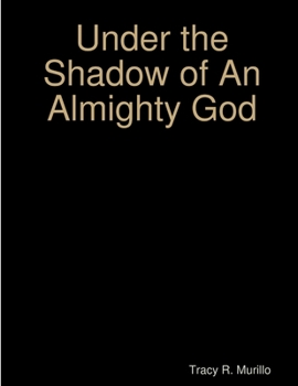 Paperback Under the Shadow of an Almighty God Book