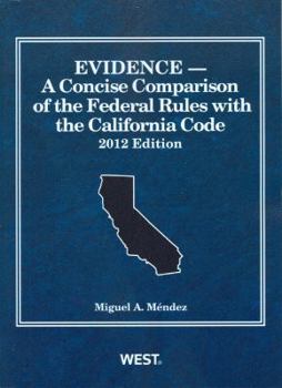 Paperback Evidence - A Concise Comparison of the Federal Rules with the California Code Book