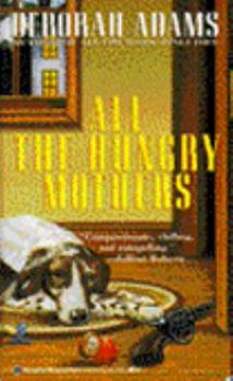Mass Market Paperback All the Hungry Mothers Book