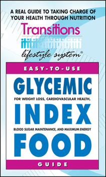 Paperback Glycemic Index Food Guide: For Weight Loss, Cardiovascular Health, Diabetic Management, and Maximum Energy Book