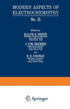 Modern Aspects of Electrochemistry: No. 15 - Book #15 of the Modern Aspects of Electrochemistry