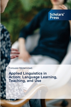 Paperback Applied Linguistics in Action: Language Learning, Teaching, and Use Book