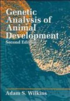 Hardcover Genetic Analysis of Animal Development Book