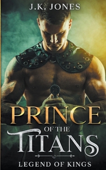 Paperback Prince of the Titans: Legend of Kings Book