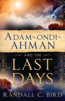 Paperback Adam-ondi-Ahman and the Last Days Book