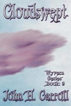 Cloudswept - Book #3 of the Wyvern Series