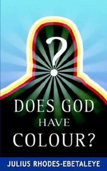 Paperback Does God Have Colour? Book