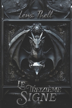 Le Treizième Signe (French Edition)