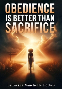 Paperback Obedience Is Better Than Sacrifice Book